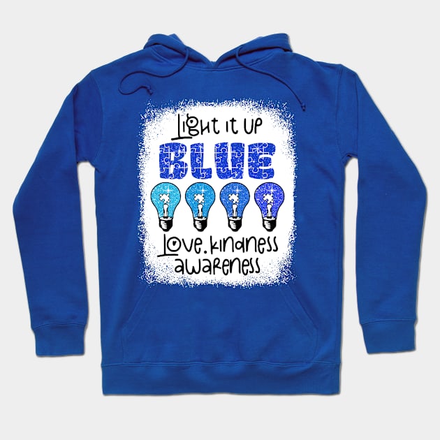 Light It Up Blue Autism Awareness Present Autism Mom Teacher Hoodie by paveldmit